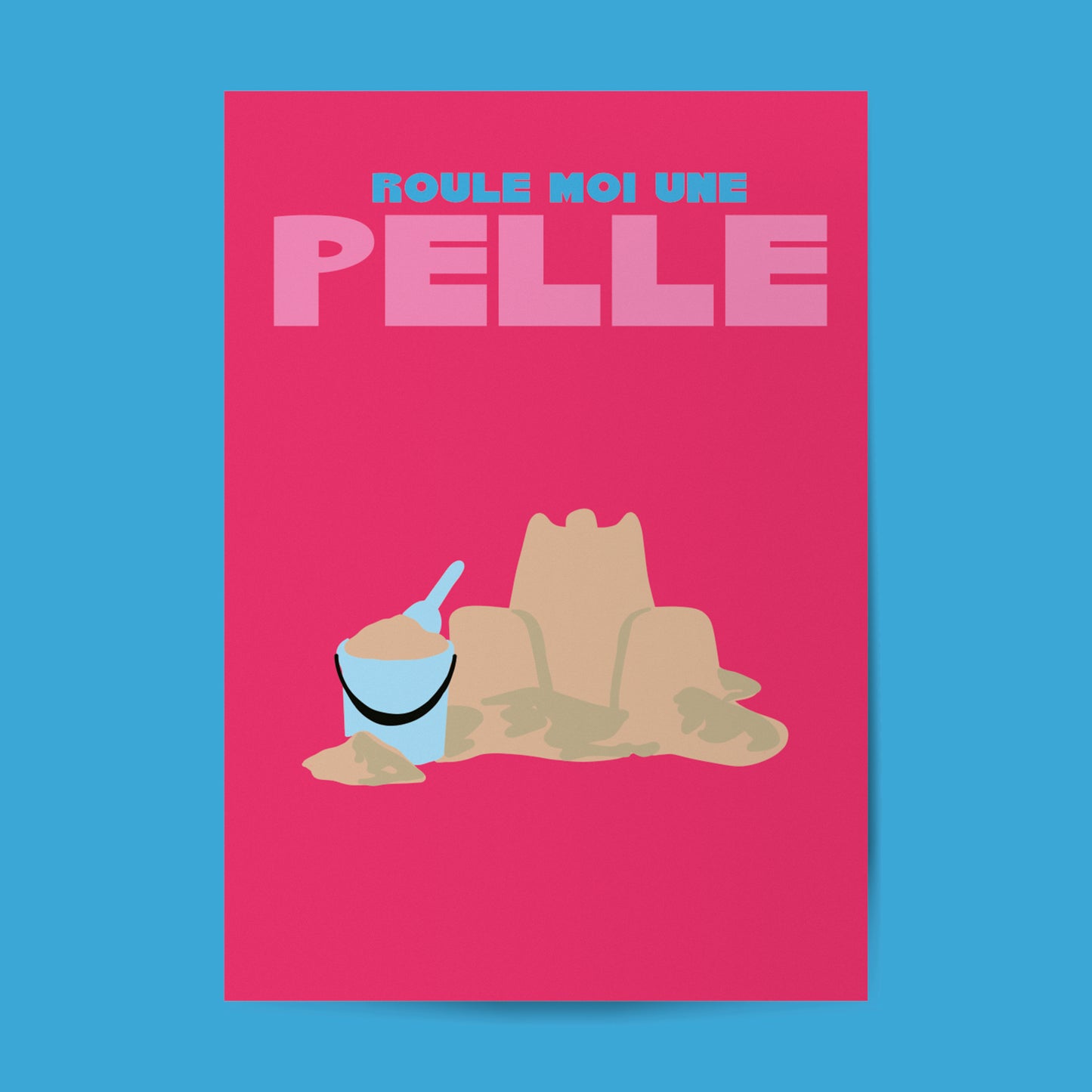 ROULE MOI UNE PELLE
