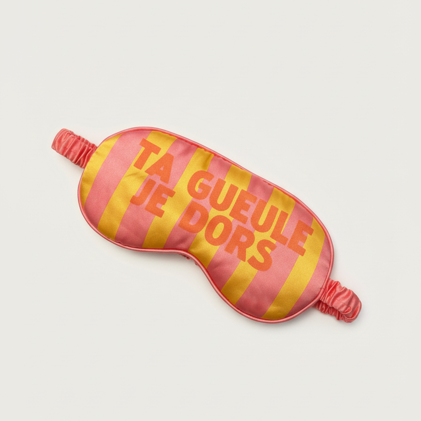 MASQUE DE NUIT - TA GUEULE JE DORS