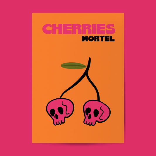AFFICHE CHERRIES MORTEL