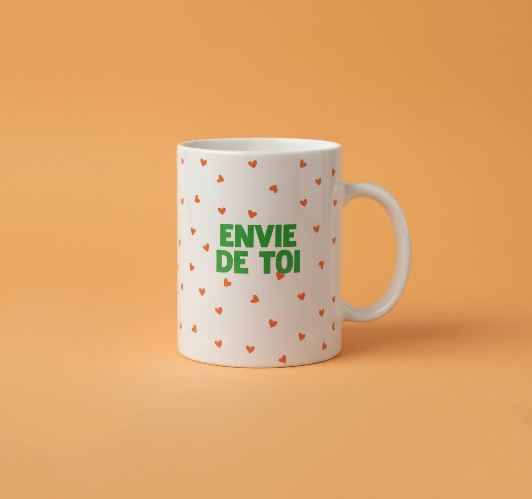 TASSE - ENVIE DE TOI
