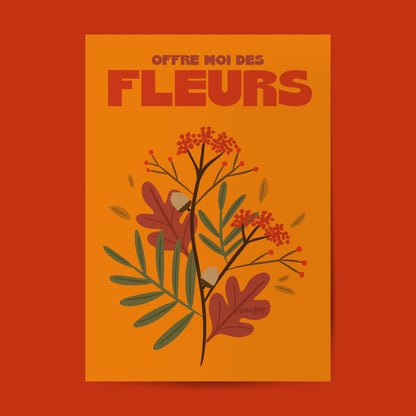 OFFRE MOI DES FLEURS