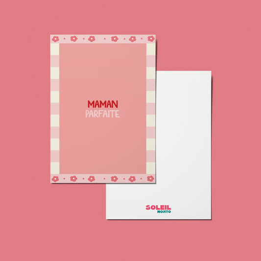 CARTE - MAMAN PARFAITE