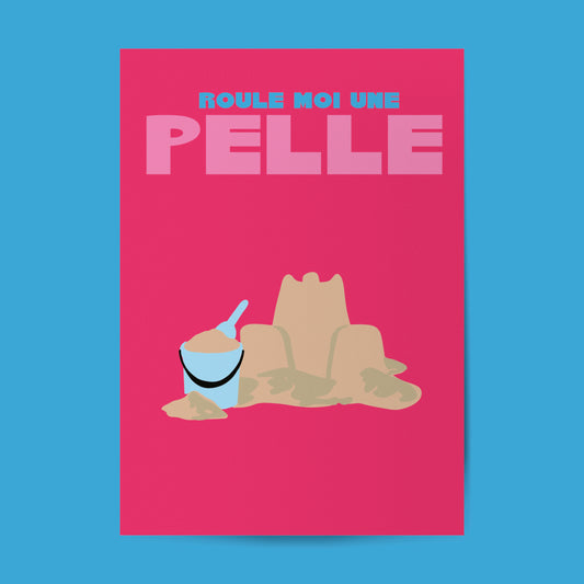 ROULE MOI UNE PELLE