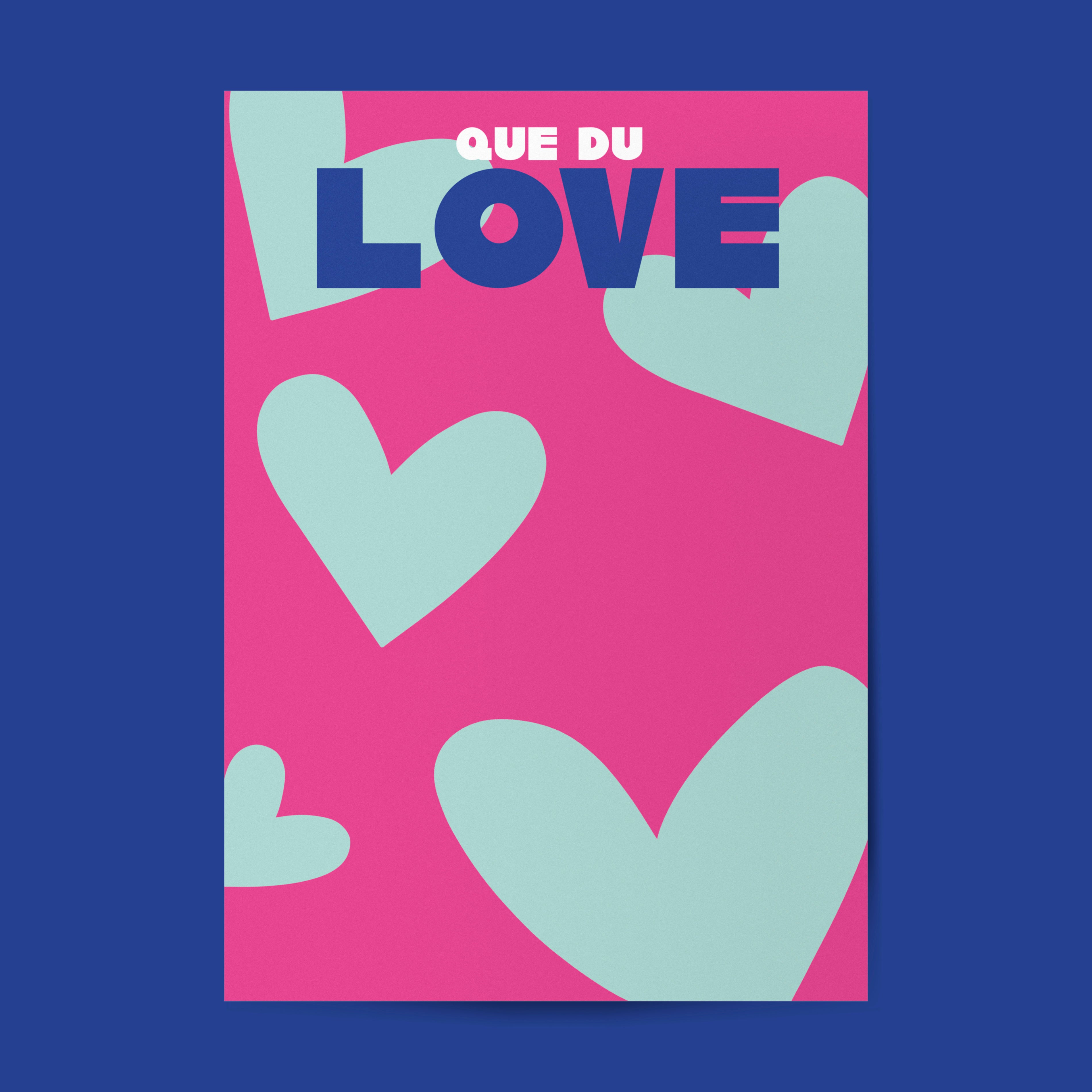QUE DU LOVE