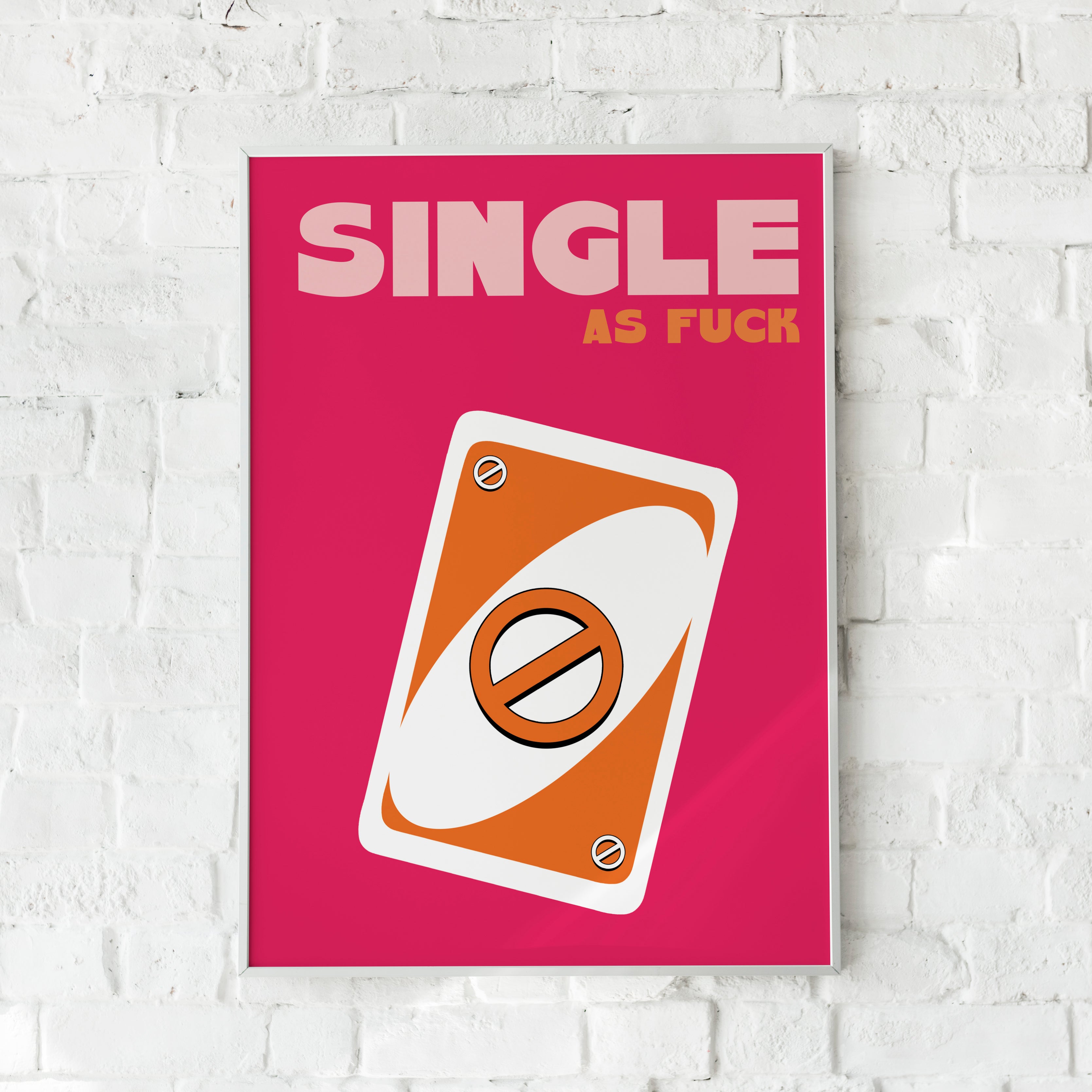 SINGLE AS FUCK