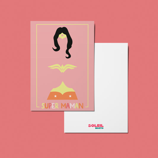 CARTE - SUPER MAMAN